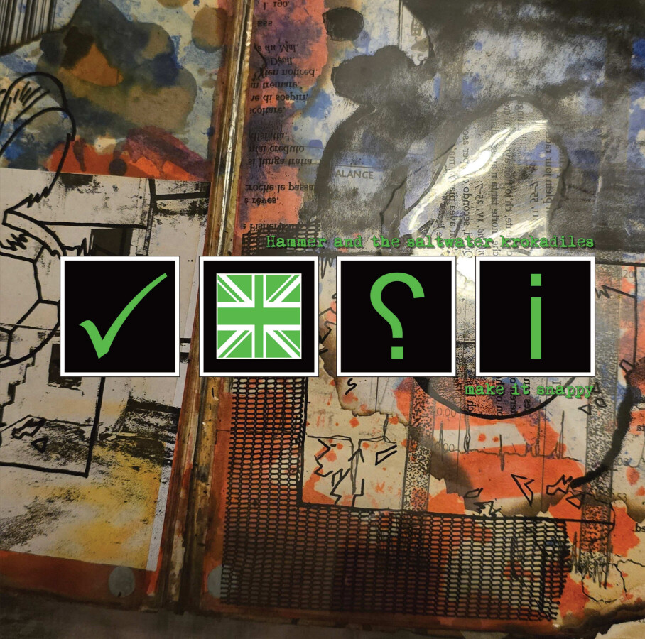 Hammer and the Saltwater Krokadiles — Make it Snappy