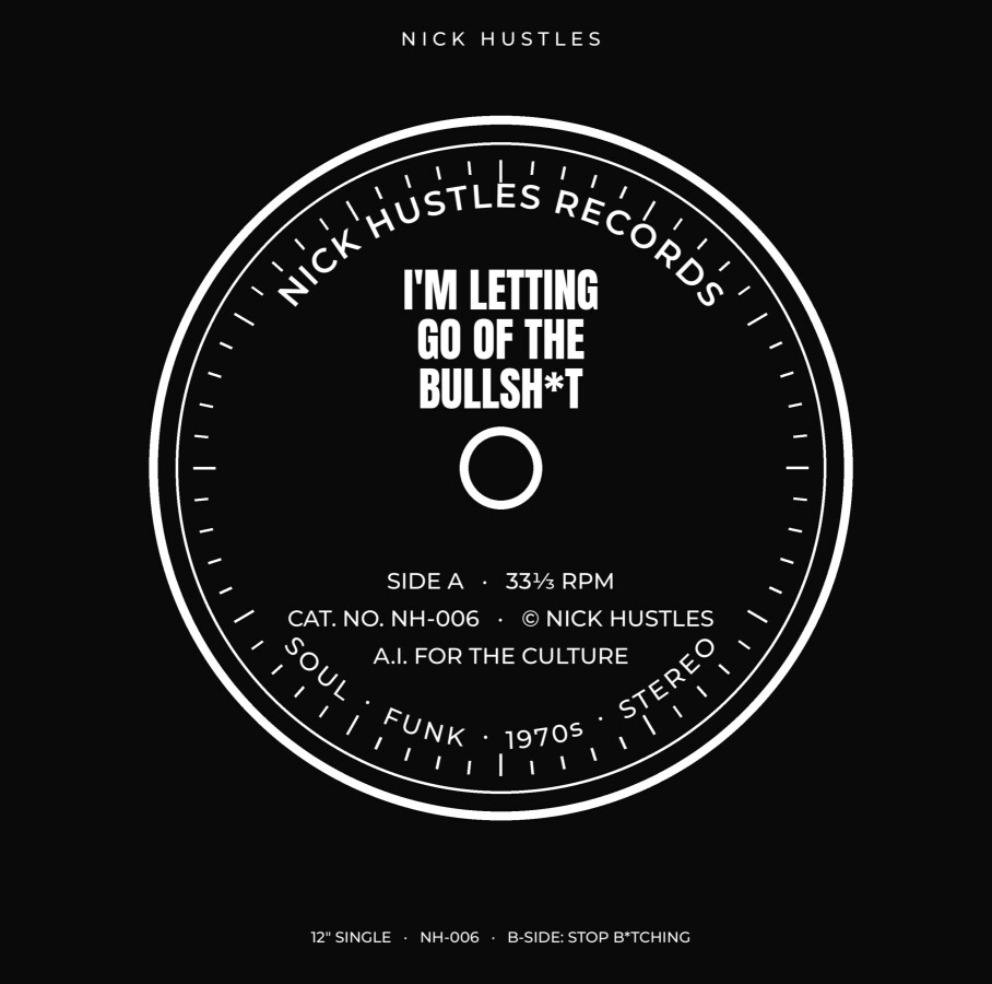 I'm Letting Go Of The Bullsh*t vinyl cover
