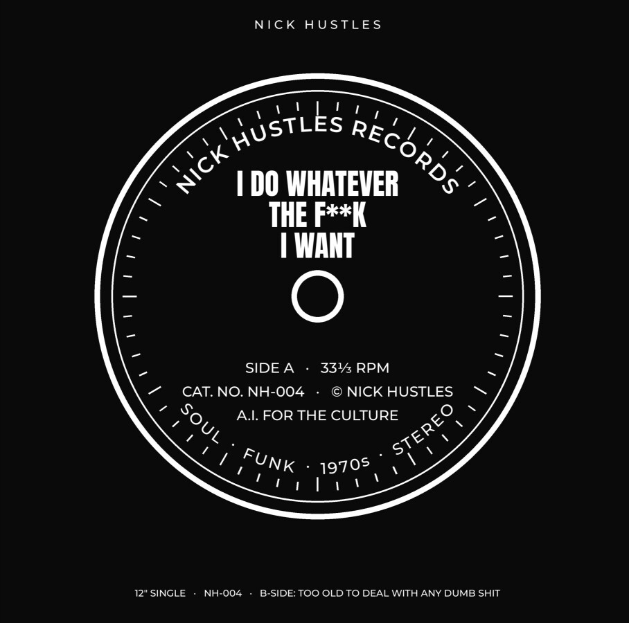 I Do Whatever The F**k I Want vinyl cover
