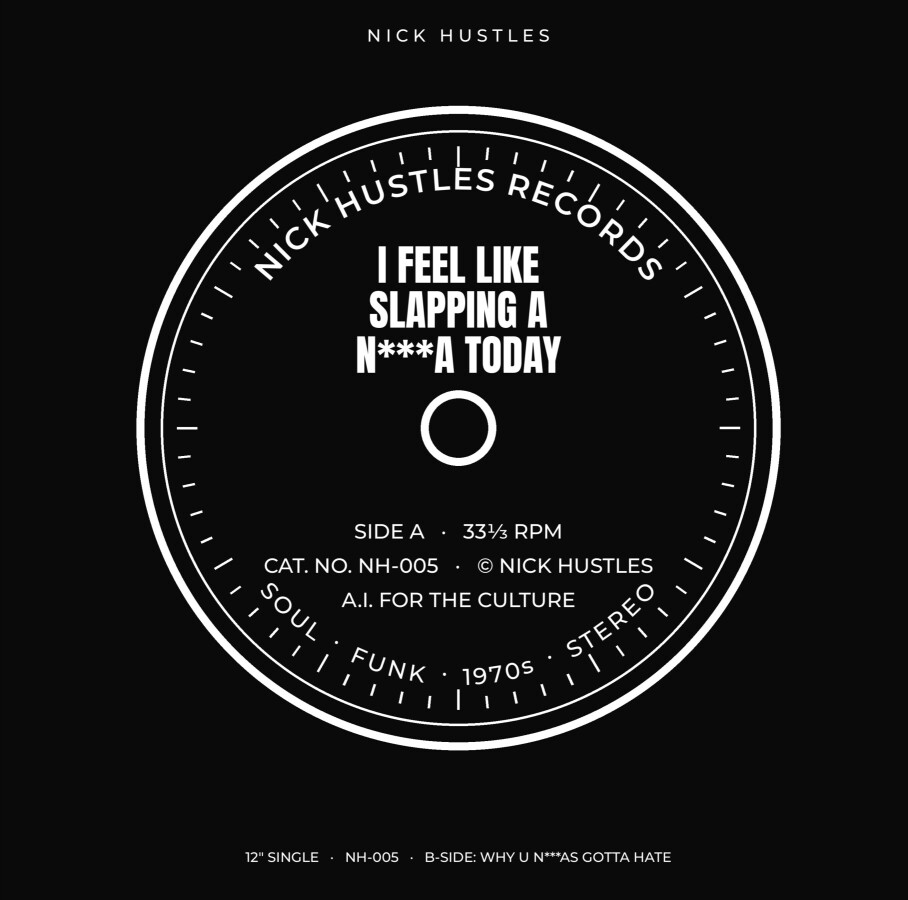I Feel Like Slapping A N***a Today vinyl cover